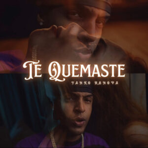 Te Quemaste